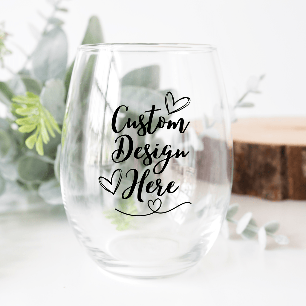 Stemless Wine Glass, Custom