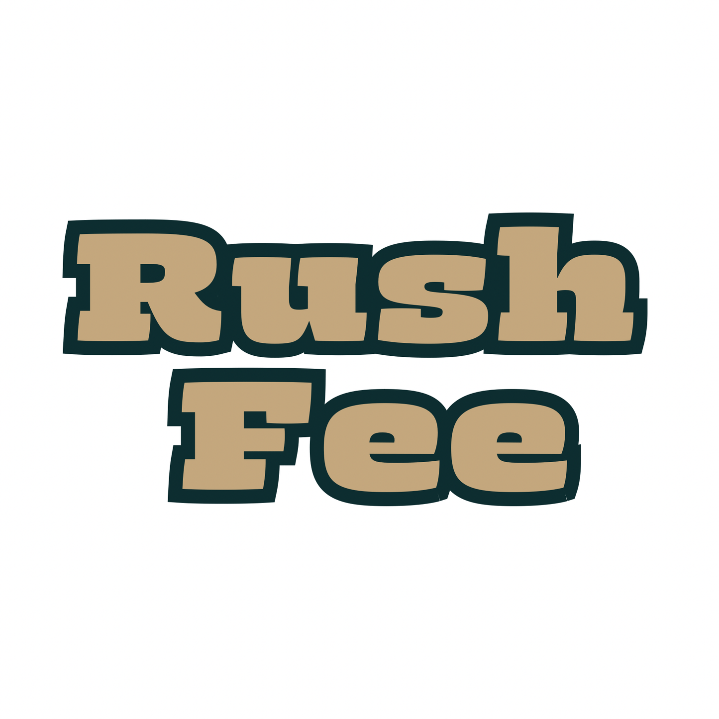 Rush Fee