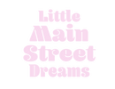 Little Main Street Dreams, LLC - Home